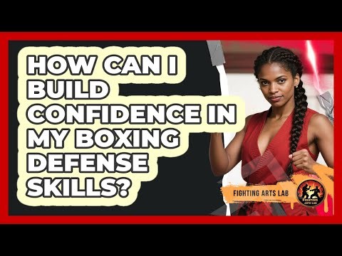 How Can I Build Confidence In My Boxing Defense Skills? - Fighting Arts Lab