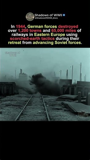 WW2 Scorched Earth: 1,200 Towns Erased in 1944
