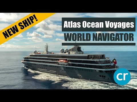 Atlas Ocean Voyages World Navigator | Ship Preview | CruiseReport
