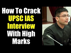 How To Crack UPSC IAS Interview With High Marks || Best Tips To Crack Any Interview