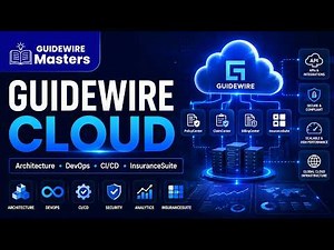 Guidewire Cloud Platform Overview | Features, Benefits & Career Scope