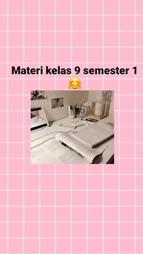 Materi Lengkap Kelas 9 Semester 1 untuk Siswa