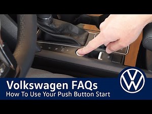 VW FAQ - How To Use Your Push Button Starter