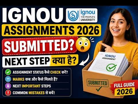 👉 IGNOU Assignments 2026 Submitted? 😱 Next Step जो 90% Students Miss करते हैं! #ignou