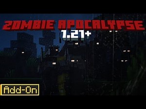 Addon pack zombie apocalypse para Minecraft 1.21+