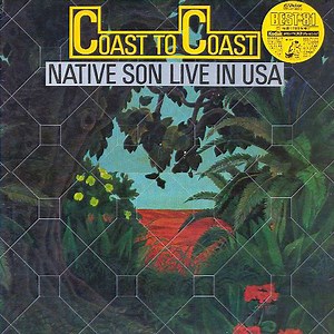 Native Son - Coast To Coast (Live In USA)
