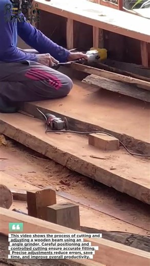 Cutting and Adjusting Wooden Beams with Angle Grinder | Precise Frame Work