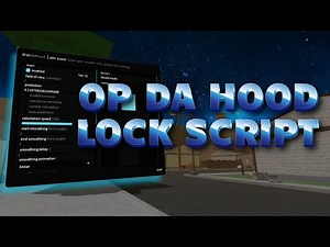 (2024) *OP* DA HOOD LOCK SCRIPT | SILENT AIM | STREAMABLE | STARS USE