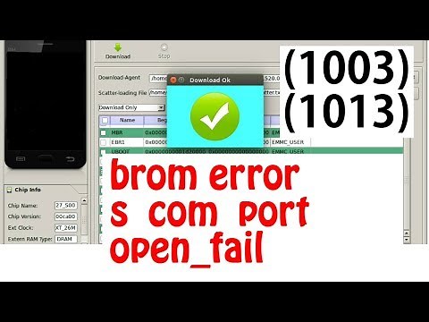 SP Flash Tool - brom error s_com_port_open_fail (1013) - SOLUTION 100%