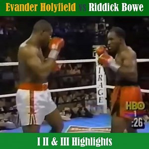 456K views · 2.9K reactions | Evander Holyfield vs Riddick Bowe I II & III Highlights | Best Boxing Matches | Facebook