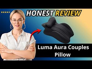 Is the Luma Aura Couples Pillow Worth It? Real Review & Scam Check!