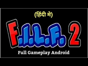 F.I.L.F. 2 Version 0.01 Gameplay | Explain in Hindi