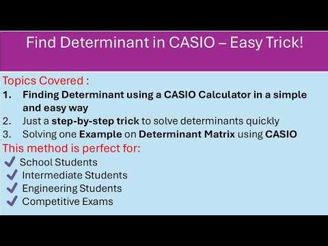 Finding Determinant of Matrix Using Casio fx-991ES / fx-991EX | Easy Way & Step-by-Step Process