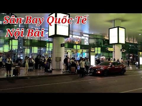 HƯỚNG DẪN CÁCH ĐƯA ĐÓN KHÁCH Ở SÂN BAY QUỐC TẾ NỘI BÀI .