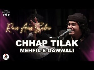 Chap Tilak | Qawwali by Rais Anis Sabri | Cultural Karvaa'n Shmila 2023