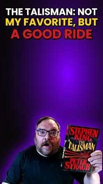 Stephen King's The Talisman: Not My Favorite But A Good Ride