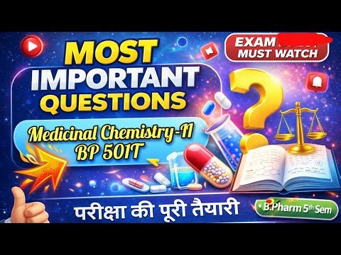 Most Important Questions of Medicinal Chemistry-II | BP503T | With Solutions | B Pharm 5th Semester