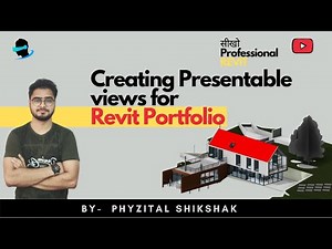 Creating presentable views for Revit & BIM portfolio | Graphic Display Options | Phyzital Shikshak