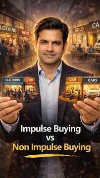 Impulse Buying vs Non-Impulse Buying explained with simple examples