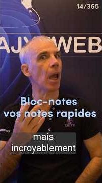L’outil le plus simple pour vos notes rapides : le Bloc-notes (14/365)
