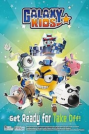 Watch Galaxy Kids Season 1 Episode 11 - Go Poya Go