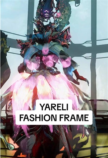 Yareli Fashion Frame: Stylish Builds in Warframe