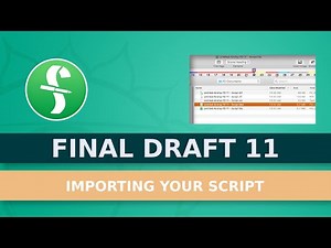 Importing Your Script with Final Draft 11