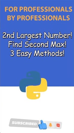 3 Ways to Find the Second Largest Number in Python | Loop, heapq & Sort