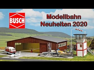 Die Busch Modellbahn Neuheiten 2020 in der Übersicht