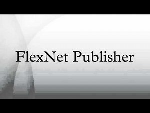 FlexNet Publisher