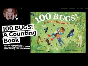 100 Bugs! A Counting Book | Read Aloud for Kids