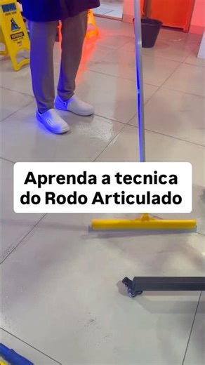 Aprenda a técnica de como usar o Rodo Articulado!