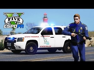GTA 5 - LSPDFR Ep176 - Louisiana State Police Craziness!!