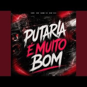 Putaria É Muito Bom
