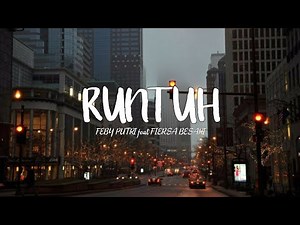 Runtuh - Feby Putri feat. Fiersa Besari (Lirik Video by Lirik Kita)