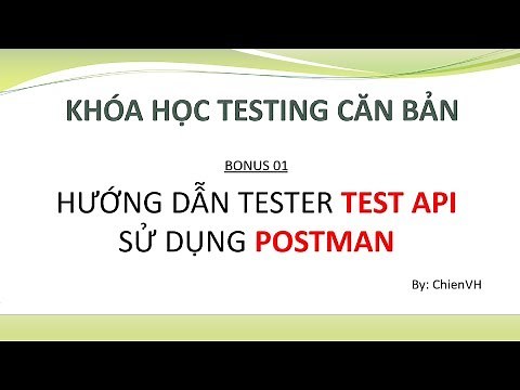 Hướng dẫn Tester sử dụng Postman test API | Học Tester miễn phí