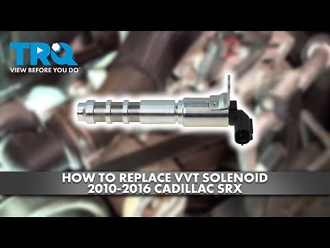 How to Replace VVT Solenoid 2010-2016 Cadillac SRX
