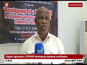 1.2K views · 58 reactions | Organic Agriculture: ECOWAS developing standards certification | AIT Online | Facebook