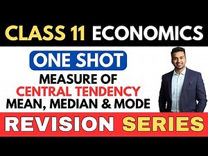 Mean, Median & Mode | Central Tendency | ONE SHOT | Class 11 Revision Series | CA Parag Gupta