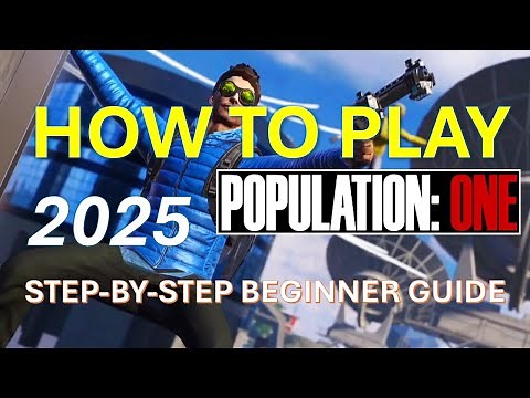 How to Play - From a Pro Player - BEGINNER Guide for 2025 - Population one