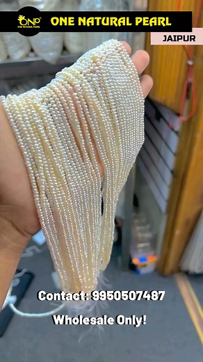Buy the Best Quality Natural Pearl Beads at Wholesale Prices at One Natural Pearl in Delhi and Jaipur. Wholesale Only! Contact Now! Whatsapp and Call us: 9950507487 www.onenaturalpearl.com We are a Wholesaler of all Types of Natural Pearls, Round Pearls, Coin Pearls, Viva Pearls, Freshwater Pearls, Baroque Pearls, Shell Pearls and Jewelry. Jaipur: One Natural Pearl 157, Gopal Ji Ka Rasta, Johari Bazar, Jaipur, Rajasthan 302003 Mob: 099505 07487 Delhi: Shop No. 522, Dariba Kalan, Chandni Chowk, D