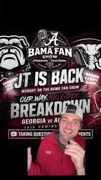 Alabama vs Georgia WAY TOO EARLY Breakdown + LIVE Q&A | JT IS BACK | The Bama Fan Show 🐘🌊