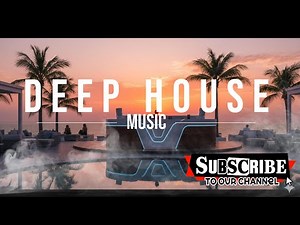 Best of Deep House [2025] | Chill Mix & Deep Feelings #26