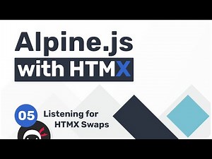 Using Alpine with HTMX (& Laravel) #5 - Listening to HTMX Swaps