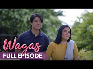 Wagas: Throwback Pag-ibig | Full Episode 7