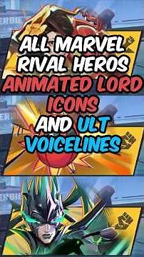 Marvel Rivals ALL Ult Voice Lines + Animated Icons (Every Character)