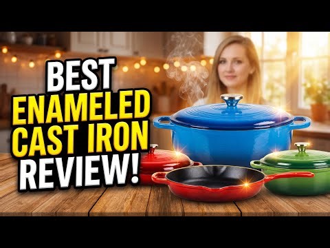 Enameled Cast Iron Cookware Review | Expert Buying Guide 2026