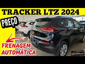 TRACKER LTZ 2024 / PRICE / EVALUATION WHAT CHANGES?