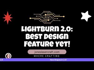 New Shape Tool in LightBurn 2.0 – Here’s What It Can Do!