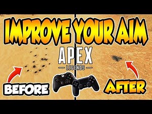 APEX LEGENDS | HOW TO iMPROVE AiM AND CONTROL RECOiL iN 2 STEPS!!! (PS4 AND XBOX)